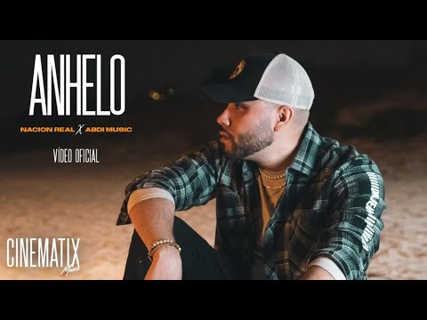 Nación Real @nacionreal  ❌ Abdi  - Anhelo (Video Oficial)