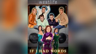 Westlife feat. The Vard Sisters „If I Had Words“ 