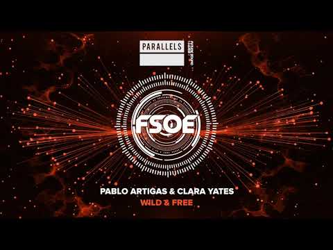 Pablo Artigas & Clara Yates - Wild & Free