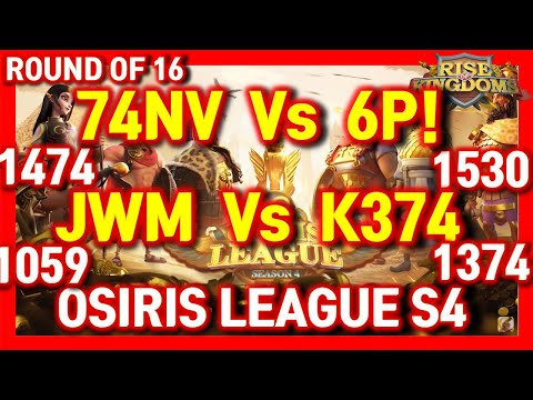 Osiris league JWM Vs K374 74NV Vs 6P! Rise of kingdoms