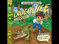 Go Diego Go Extreme Rescue Crocodile Mission Book