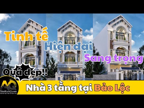 Thiết kế 3D nhà 3 tầng 6 x 26 Tân Cổ Điển tại Bảo Lộc cực kỳ tinh tế, hiện đại, sang trọng
