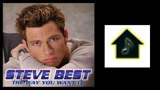 Steve Best - The Way You Want It (Thunderpuss 2000 Club Mix)