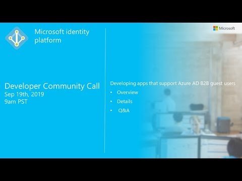 Microsoft identity platform developer community call September 2019