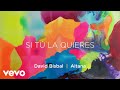 David Bisbal, Aitana - Si Tú La Quieres (Lyric Video)