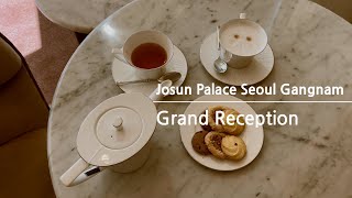 [🇰🇷-4] Josun Palace Hotel Seoul Gangnam Luxury Collection Hotel 2️⃣ : Grand Rece