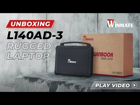 开箱：性能强劲，经久耐用—融程强固型笔记型电脑 L140AD-3