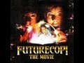 Futurecop! - The Movie [Official Album Trailer] 