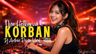 Download lagu DJ Korban - Ona Hetharua | DJ Ambon Remix Viral TikTok 2026 | Full Bass Party Remix mp3