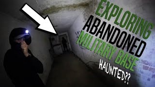 EXPLORING ABANDONED MILITARY BASE!! (GONE WRONG)