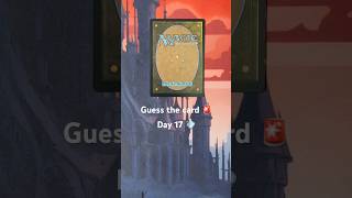Can you guess the card:Day 17 #mtg #mtgcommander #tcg #guessthecard #mtgshorts #mtgfam #mtgarena