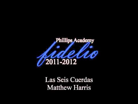 PA Fidelio - Las Seis Cuerdas (Matthew Harris)