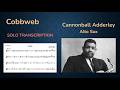 Cannonball Adderley - Cobbweb (Transcription)