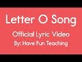 Letter O Song