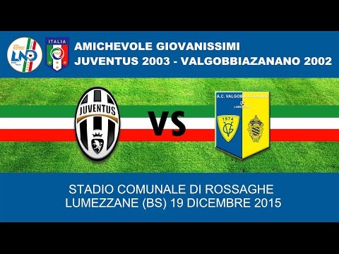 Juventus-Valgobbiazanano 5-1 (amichevole)