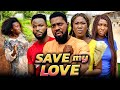SAVE MY LOVE (New Movie) Jerry Williams/Chinenye Nnebe/Sonia 2021 Trending Nigerian Nollywood Movie