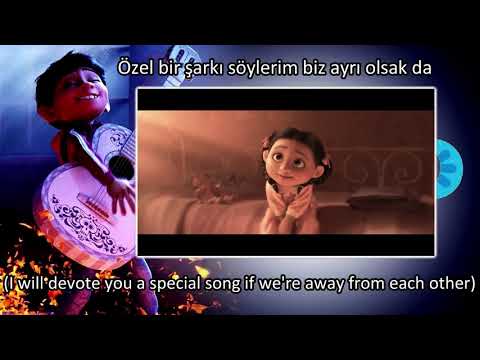 TURKISH - Remember Me (Miguel's lullaby movie ver) Subs&Trans