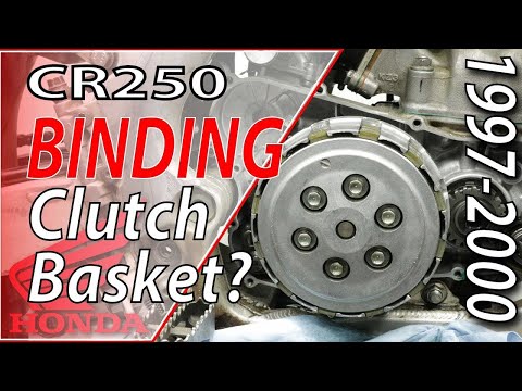 1997-2001 Honda CR250 - How To Fix A Binding Clutch Basket
