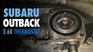 Subaru Outback 3.6 Thermostat Replacement | P0128 Check Engine Code
