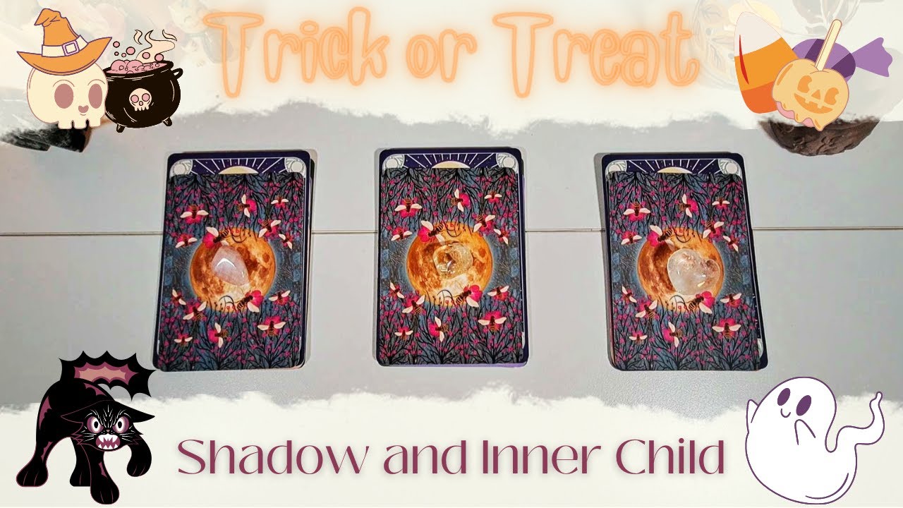 🪄🕷️ Trick or Treat: Messages from Your Shadow and Inner Child 🎃🍬