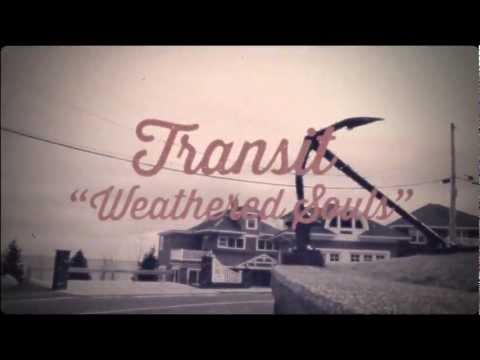 Weathered Souls - Transit