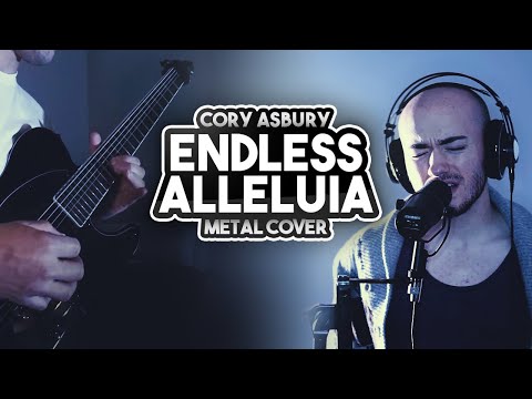 Endless Alleluia (Cory Asbury) - Metal Cover | Jake Smith and Victor Borba