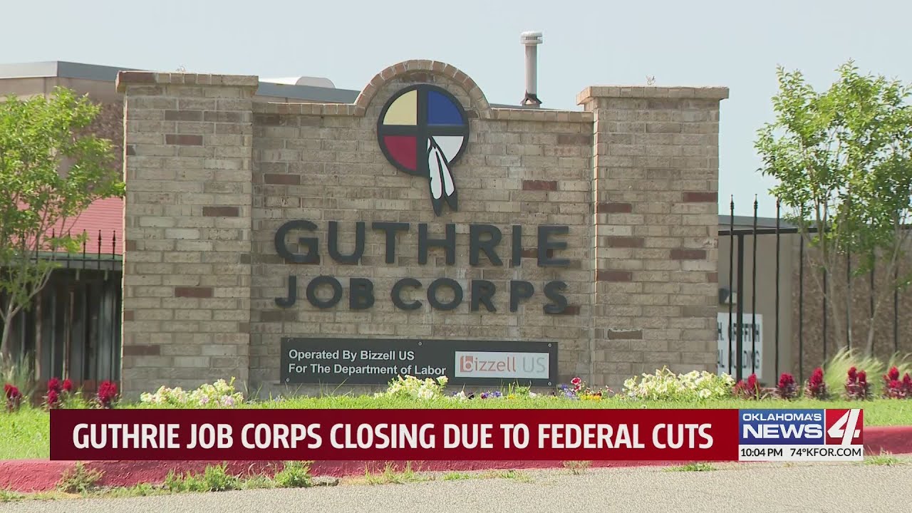Guthrie Job Corps closing due to federal cuts