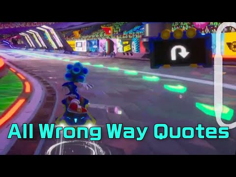 All Wrong Way Quotes (Sonic Racing: CrossWorlds)