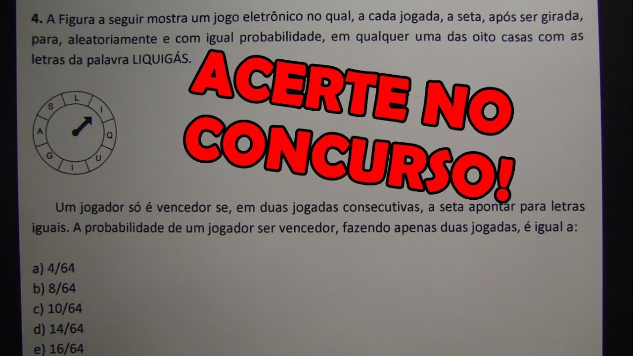 PROBABILIDADE - 6 QUESTÕES CONCURSO