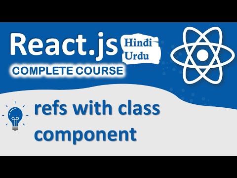 refs with class component in React js | React Complete Course