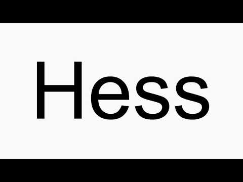How to pronounce Hess
