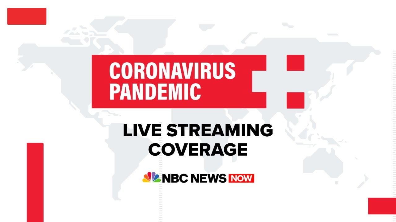 Watch Full Coronavirus Coverage - May 12 | NBC News Now (Live Stream)