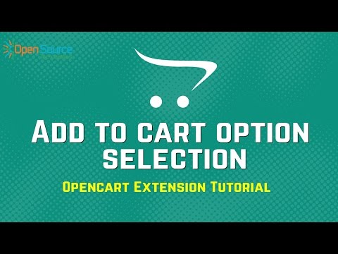 Add To Cart Option Selection : An OpenCart Extension Tutorial