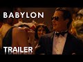 BABYLON | Official Trailer | Paramount Movies