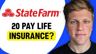 What Is State Farm 20 Pay Life