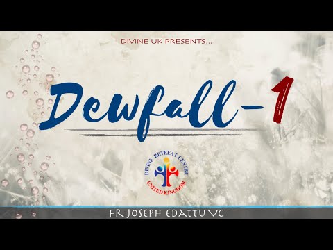 Dewfall 1 - When problems arise, our real natures come out