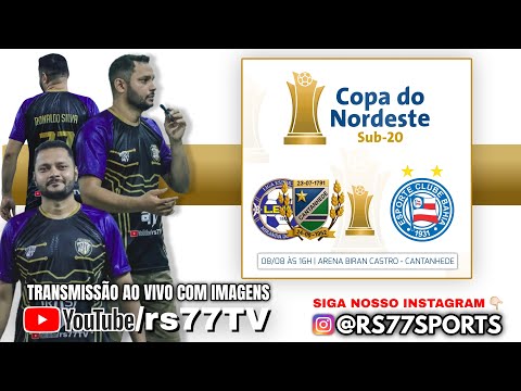 MIRANDA DO NORTE /CANTANHEDE X BAHIA | COPA DO NORDESTE SUB-20
