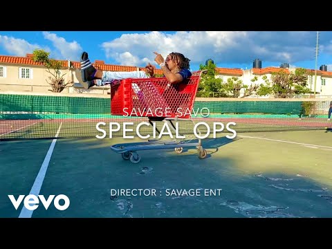 Savage Savo - Special OPS (Official Music Video)