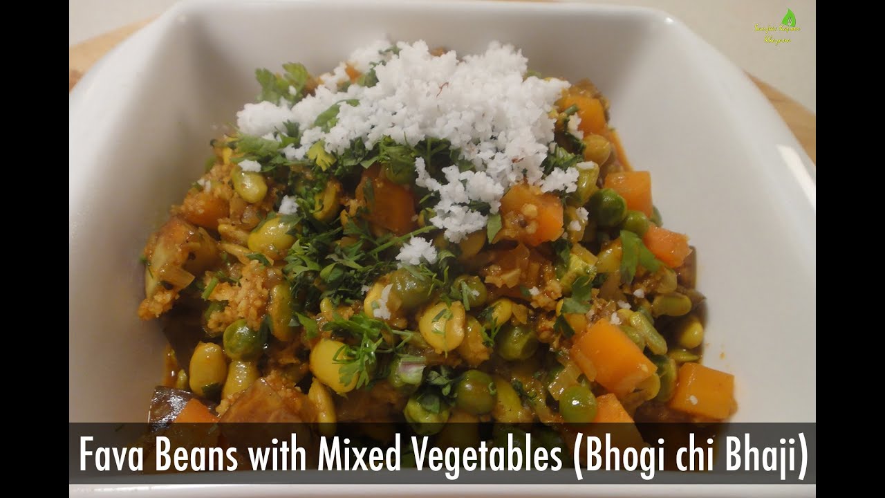 Fava Beans with Mixed Vegetables (Bhogi Chi Bhaji) | Sanjeev Kapoor Khazana