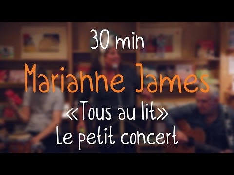 MARIANNE JAMES - Le petit concert - 30 minutes de musique - conte musical 