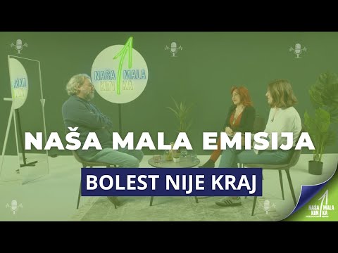 NMK - Naša mala emisija - Bolest nije kraj