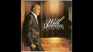 MC - Will Downing - Love suggestions