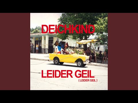 Videoclip de Leider geil (Leider geil) (Solomun Dub Remix) — Deichkind