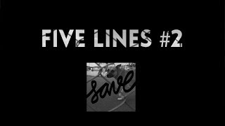 FIVE LINES #2 | SAVE SKATEBOARDS