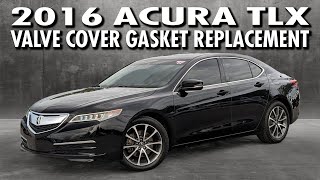 2015-2020 Acura TLX - Valve Cover Gasket Replacement [E146]
