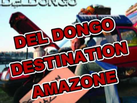 DELDONGO - DESTINATION AMAZONE