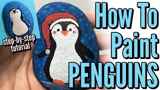 How to Paint a Penguin with Paint Pens | Rock Painting 101