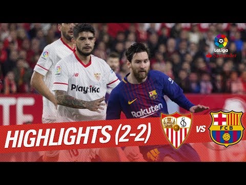Highlights Sevilla FC vs FC Barcelona (2-2)