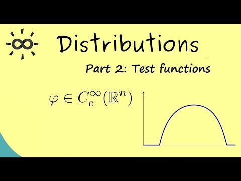 Distributions Part 2 Test functions