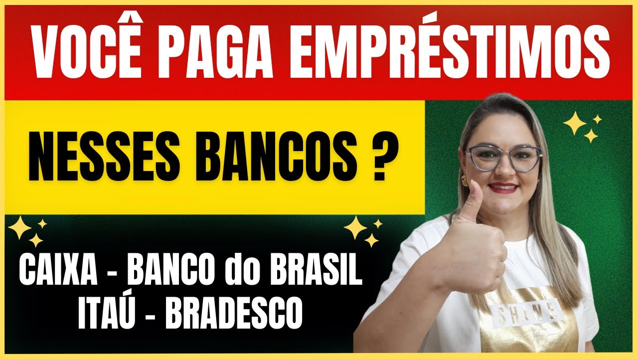🔴 VOCÊ PAGA EMPRÉSTIMOS NESSES BANCOS ? - CAIXA - BB - ITAÚ - BRADESCO ? - CONSIGNADO INSS